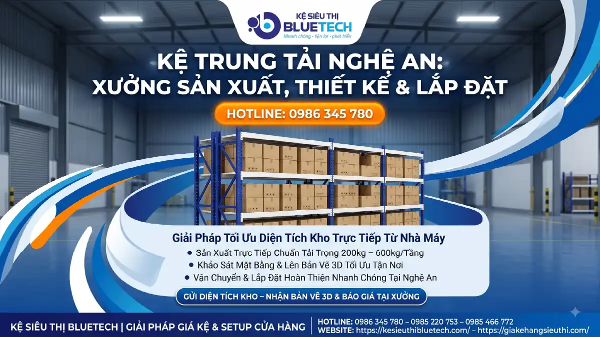 Xưởng sản xuất, thiết kế và lắp đặt kệ trung tải Nghệ An - tải trọng 200kg-600kg/tầng trực tiếp từ nhà máy Bluetech